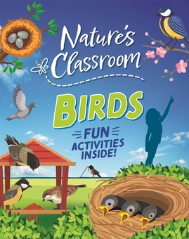 Бумажная книга «Nature's Classroom. Birds», автор Иззи Хауэлл - фото №1 - миниатюра