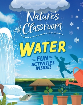 Бумажная книга «Water. Nature's Classroom», автор Иззи Хауэлл - фото №1 - миниатюра