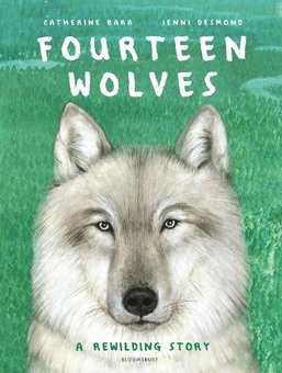 Бумажная книга «Fourteen Wolves: A Rewilding Story», автор Кэтрин Барр - фото №1 - миниатюра