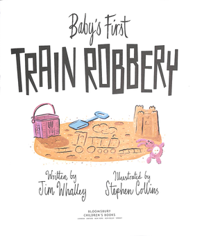 Паперова книга «Baby's First Train Robbery», автор Джим Уоллі - фото №3 - мініатюра