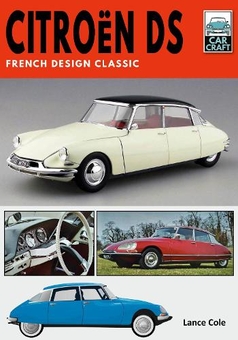 Книга «Citroen DS: French Design Classic» – Ланс Коул, купити за
