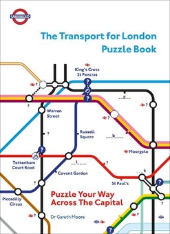 Бумажная книга «The Transport for London Puzzle Book. Puzzle Your Way Across the Capital», автор Гарет Мур - фото №1 - миниатюра