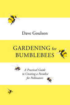 Паперова книга «Gardening for Bumblebees», автор Дейв Гоулсон - фото №1 - мініатюра