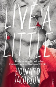 Паперова книга «Live a Little», автор Говард Джейкобсон - фото №1 - мініатюра