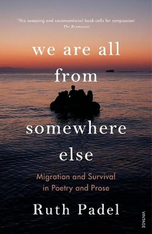 Паперова книга «We Are All From Somewhere Else: Migration and Survival in Poetry and Prose», автор Рут Падель - фото №1 - мініатюра