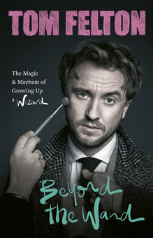 Бумажная книга «Beyond the Wand», автор Том Фелтон - фото №1 - миниатюра