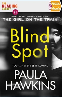 Паперова книга «Blind Spot. Quick Reads 2022», автор Паула Хокінс - фото №1 - мініатюра