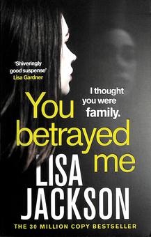 Бумажная книга «You Betrayed Me», автор Лиза Джексон - фото №1 - миниатюра