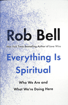 Паперова книга «Everything is Spiritual», автор Роб Белл - фото №1 - мініатюра