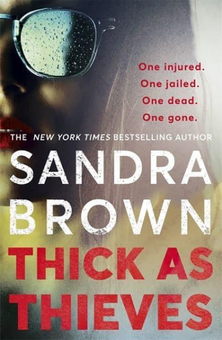 Бумажная книга «Thick as Thieves», автор Сандра Браун - фото №1 - миниатюра