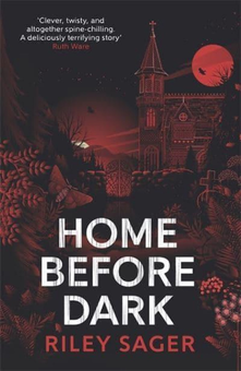 Бумажная книга «Home Before Dark», автор Райли Сейгер - фото №1 - миниатюра