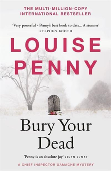 Паперова книга «Bury Your Dead», автор Луїз Пенні - фото №1 - мініатюра