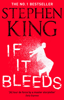 Бумажная книга «If It Bleeds», автор Стивен Кинг - фото №1 - миниатюра