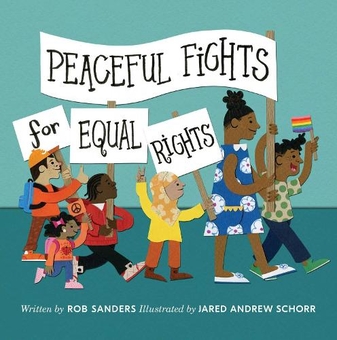 Паперова книга «Peaceful Fights for Equal Rights», автор Роб Сандерс - фото №1 - мініатюра