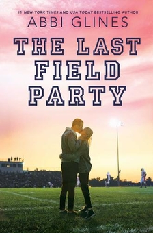Бумажная книга «The Last Field Party», автор Эбби Глайнс - фото №1 - миниатюра