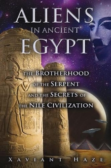 Паперова книга « Aliens in Ancient Egypt», автор Ксавіант Хейз - фото №1 - мініатюра