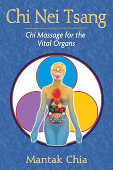 Бумажная книга « Chi Nei Tsang: Chi Massage for the Vital Organs», автор Мантак Чиа - фото №1 - миниатюра