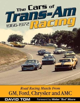 Бумажная книга «Cars Of Trans-Am Racing 1966-1972», автор Дэвид Том - фото №1 - миниатюра
