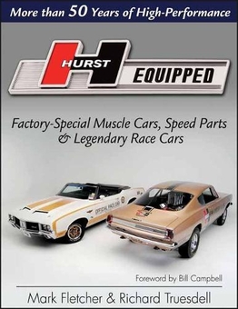 Бумажная книга «Hurst Equipped. More than 50 Years of High Performance», авторов Марк Флетчер, Ричард Трусделл - фото №1 - миниатюра