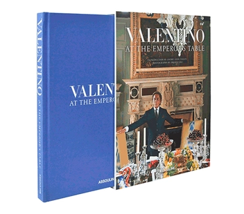 Паперова книга «Valentino: At the Emperor's Table», авторів Андре Леон Теллі, Валентіно Ґаравані - фото №2 - мініатюра
