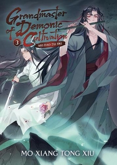 Книги серії Grandmaster of Demonic Cultivation: Mo Dao Zu Shi