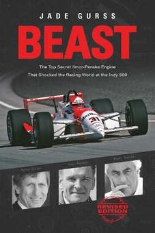 Бумажная книга «Beast. The Top Secret Ilmor-Penske Engine That Shocked the Racing World at the Indy 500», автор Джейд Гурсс - фото №1 - миниатюра
