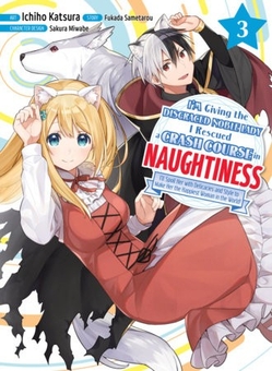 Бумажная книга «I'm Giving The Disgraced Noble Lady I Rescued A Crash Course In Naughtiness. Volume 3», автор Фукада Самэтаро - фото №2 - миниатюра