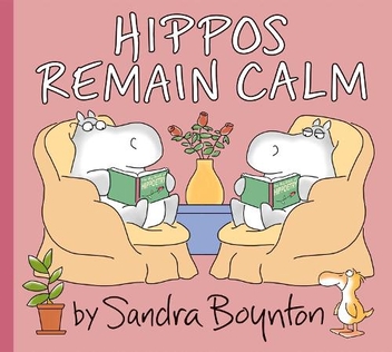 Бумажная книга «Hippos Remain Calm», автор Сандра Бойнтон - фото №1 - миниатюра