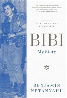 Паперова книга «Bibi: My Story», автор Біньямін Нетаньяху - фото №2 - мініатюра