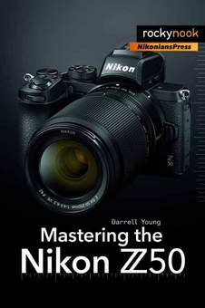 Бумажная книга «Mastering The Nikon Z50», автор Даррелл Янг - фото №1 - миниатюра