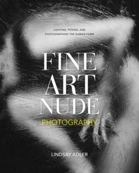Бумажная книга «Fine Art Nude Photography», автор Линдсей Адлер - фото №1 - миниатюра