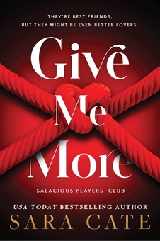 Паперова книга «Give Me More», автор Сара Кейт - фото №1 - мініатюра