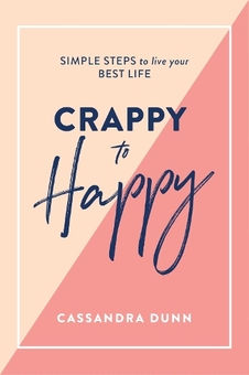 Паперова книга «Crappy to Happy», автор Кассандра Данн - фото №1 - мініатюра