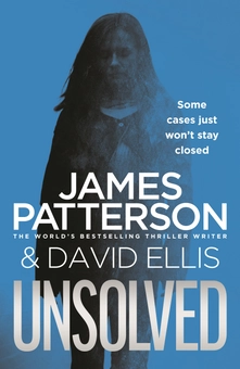 Бумажная книга «Unsolved», автор Джеймс Паттерсон - фото №1 - миниатюра