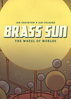Бумажная книга «Brass Sun. The Wheel of Worlds», автор Ян Эдгинтон - фото №3 - миниатюра