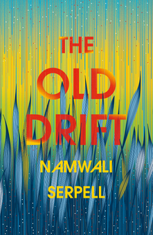 Паперова книга «The Old Drift», автор Намвалі Серпелл - фото №1 - мініатюра