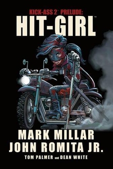 Паперова книга «Kick-Ass 2 Prelude. Hit-Girl», автор Марк Міллар - фото №1 - мініатюра