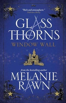 Паперова книга «Glass Thorns. Window Wall. Book 4», автор Мелані Рон - фото №1 - мініатюра