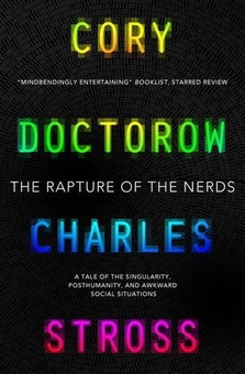 Бумажная книга «The Rapture of the Nerds», авторов Чарльз Стросс, Кори Доктороу - фото №1 - миниатюра
