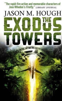 Бумажная книга «The Exodus Towers. Book 2», автор Джейсон М. Хаф - фото №1 - миниатюра