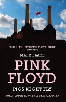 Бумажная книга «Pink Floyd. Pigs Might Fly», автор Марк Блэйк - фото №1 - миниатюра