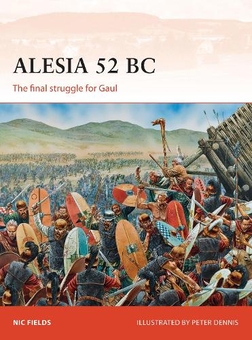 Бумажная книга «Alesia 52 BC: The final struggle for Gaul», автор Ник Филдс - фото №1 - миниатюра