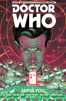 Бумажная книга «Doctor Who: The Eleventh Doctor: Serve You. Volume 2», авторов Роб Уильямс, Ал Юинг - фото №1 - миниатюра
