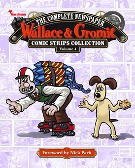 Паперова книга «Wallace & Gromit. The Complete Newspaper Strips Collection. Volume 4», авторів Стів Вайт, Девід Ліч, Річі К. Чендлер - фото №1 - мініатюра