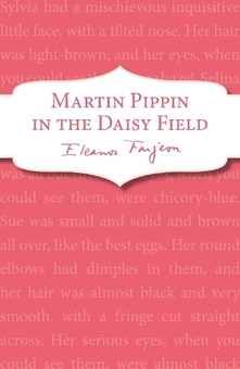 Бумажная книга «Martin Pippin in the Daisy-Field», автор Элеонора Фарджон - фото №1 - миниатюра