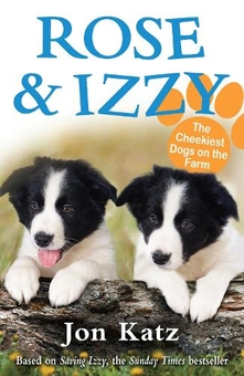 Бумажная книга «Rose and Izzy the Cheekiest Dogs on the Farm», автор Джон Хатц - фото №1 - миниатюра
