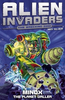 Паперова книга «Alien Invaders 8: Minox - The Planet Driller», автор Макс Сільвер - фото №1 - мініатюра