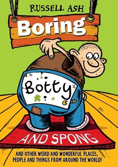 Паперова книга «Boring, Botty and Spong», автор Рассел Еш - фото №1 - мініатюра
