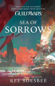 Бумажная книга «Guild Wars. Sea of Sorrows. Book 3», автор Ри Сосби - фото №1 - миниатюра