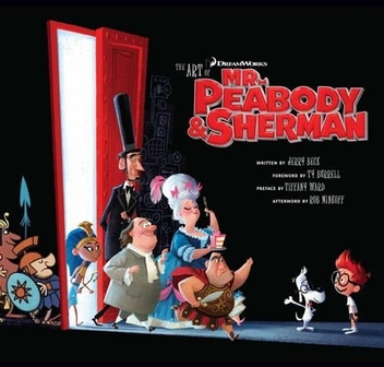 Бумажная книга «The Art of Mr. Peabody & Sherman», авторов Джерри Бек, Тиффани Уорд, Роб Минкофф - фото №1 - миниатюра